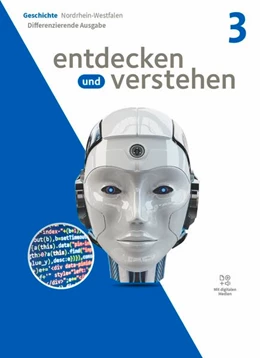 Abbildung von Fey / Wenzel | Entdecken und verstehen - Geschichtsbuch - Differenzierende Ausgabe Nordrhein-Westfalen - Ausgabe ab 2024 - Band 3: 9./10. Schuljahr | 1. Auflage | 2026 | beck-shop.de