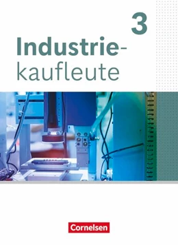 Abbildung von Industriekaufleute - Ausgabe 2024 - 3. Ausbildungsjahr | 1. Auflage | 2026 | beck-shop.de