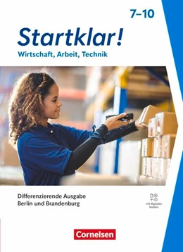Abbildung von Bartsch / Glugla | Startklar! - Wirtschaft-Arbeit-Technik - Differenzierende Ausgabe Berlin und Brandenburg 2026 - Sekundarstufe I | 1. Auflage | 2026 | beck-shop.de