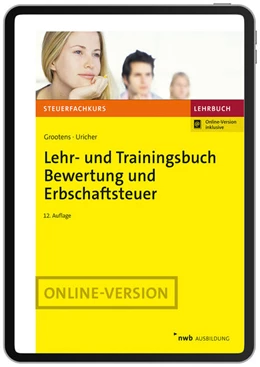 Abbildung von Grootens / Uricher | Lehr- und Trainingsbuch Bewertung und Erbschaftsteuer | 12. Auflage | 2025 | beck-shop.de