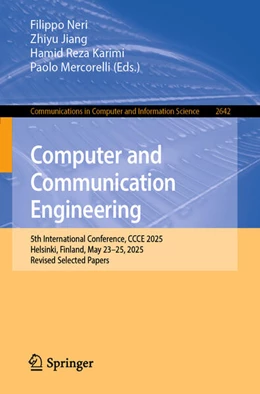 Abbildung von Neri / Jiang | Computer and Communication Engineering | 1. Auflage | 2025 | beck-shop.de