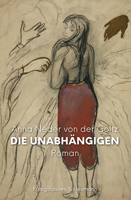 Abbildung von Goltz | Die Unabhängigen | 1. Auflage | 2025 | beck-shop.de