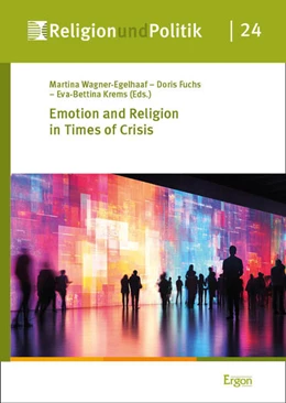 Abbildung von Wagner-Egelhaaf / Fuchs, Ph.D. | Emotion and Religion in Times of Crisis | 1. Auflage | 2025 | 24 | beck-shop.de