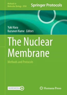 Abbildung von Hara / Kume | The Nuclear Membrane | 1. Auflage | 2025 | beck-shop.de