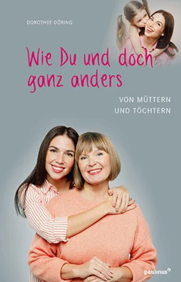 Abbildung von Döring | Wie Du und doch ganz anders | 2. Auflage | 2025 | beck-shop.de