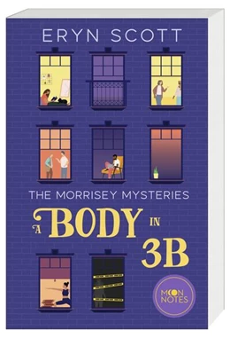 Abbildung von Scott / Moon Notes | The Morrisey Mysteries 1. A Body in 3B | 1. Auflage | 2025 | beck-shop.de