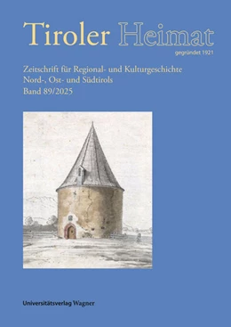 Abbildung von Antenhofer / Krajicek-Seidl | Tiroler Heimat 89 (2025) | 1. Auflage | 2025 | 89 | beck-shop.de