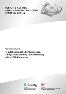 Abbildung von Jochem / Reinhardt | Textilphysikalische Einflussgrößen zur Qualitätsplanung von Bekleidung mittels 3D-Simulation | 1. Auflage | 2025 | beck-shop.de