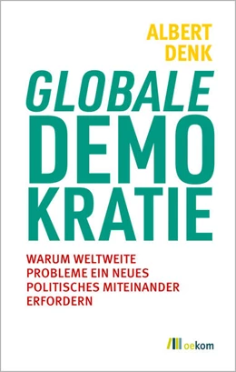 Abbildung von Denk | Globale Demokratie | 1. Auflage | 2025 | beck-shop.de