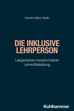 Abbildung von Merz-Atalik | Die inklusive Lehrperson | 1. Auflage | 2025 | beck-shop.de