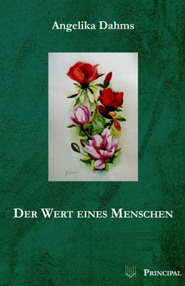 Abbildung von Dahms | Der Wert eines Menschen | 1. Auflage | 2025 | beck-shop.de