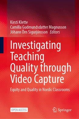Abbildung von Klette / Magnusson | Investigating Teaching Quality through Video Capture | 1. Auflage | 2026 | beck-shop.de