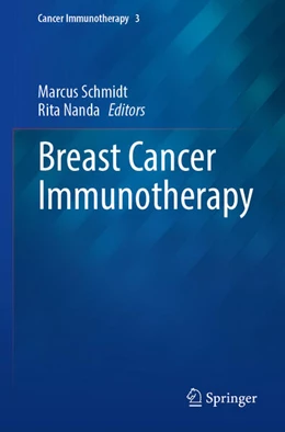 Abbildung von Schmidt / Nanda | Breast Cancer Immunotherapy | 1. Auflage | 2025 | beck-shop.de