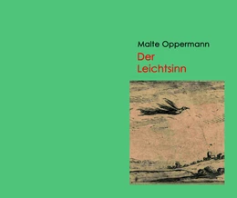 Abbildung von Oppermann | Der Leichtsinn | 1. Auflage | 2025 | beck-shop.de