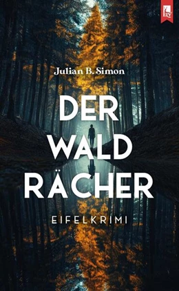 Abbildung von Simon | Der Waldrächer | 1. Auflage | 2025 | beck-shop.de