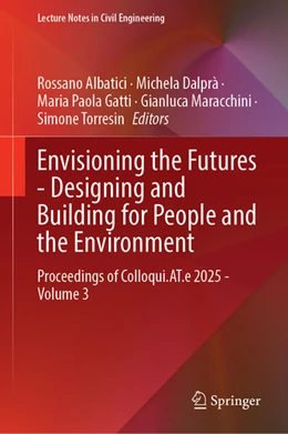 Abbildung von Albatici / Dalprà | Envisioning the Futures - Designing and Building for People and the Environment | 1. Auflage | 2025 | beck-shop.de