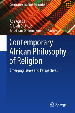 Abbildung von Agada / D. Attoe | Contemporary African Philosophy of Religion | 1. Auflage | 2026 | beck-shop.de