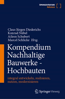 Abbildung von Diederichs / Nübel | Kompendium Nachhaltige Bauwerke - Hochbauten | 1. Auflage | 2026 | beck-shop.de