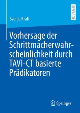 Abbildung von Kraft | Vorhersage der Schrittmacherwahrscheinlichkeit durch TAVI-CT basierte Prädikatoren | 1. Auflage | 2025 | beck-shop.de