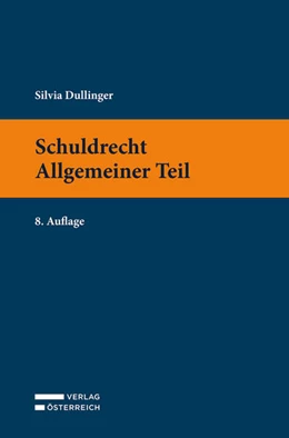 Abbildung von Dullinger | Schuldrecht Allgemeiner Teil | 8. Auflage | 2025 | beck-shop.de