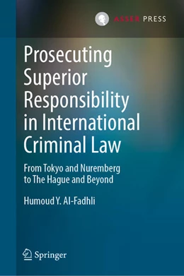 Abbildung von Al-Fadhli | Prosecuting Superior Responsibility in International Criminal Law | 1. Auflage | 2025 | beck-shop.de