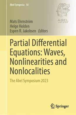 Abbildung von Ehrnström / Holden | Partial Differential Equations: Waves, Nonlinearities and Nonlocalities | 1. Auflage | 2025 | beck-shop.de