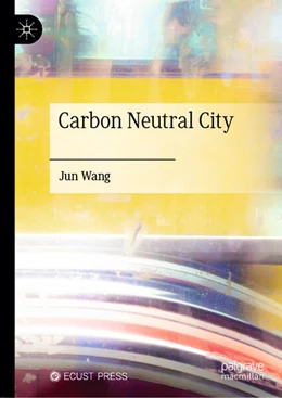 Abbildung von Wang | Carbon Neutral City | 1. Auflage | 2025 | beck-shop.de