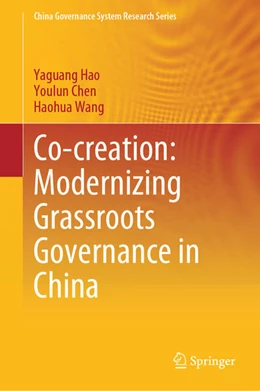 Abbildung von Hao / Chen | Co-creation: Modernizing Grassroots Governance in China | 1. Auflage | 2025 | beck-shop.de