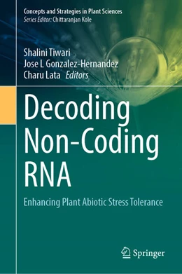 Abbildung von Tiwari / Gonzalez-Hernandez | Decoding Non-Coding RNA | 1. Auflage | 2025 | beck-shop.de