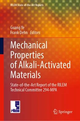 Abbildung von Ye / Dehn | Mechanical Properties of Alkali-Activated Materials | 1. Auflage | 2025 | beck-shop.de