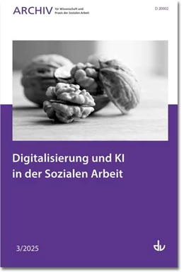 Abbildung von Deutscher Verein für öffentliche und private Fürsorge e. V. | Digitalisierung und KI in der Sozialen Arbeit | 1. Auflage | 2025 | beck-shop.de