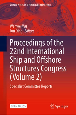 Abbildung von Wu / Ding | Proceedings of the 22nd International Ship and Offshore Structures Congress (Volume 2) | 1. Auflage | 2025 | beck-shop.de