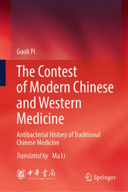 Abbildung von Pi | The Contest of Modern Chinese and Western Medicine | 1. Auflage | 2025 | beck-shop.de