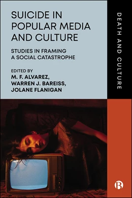 Abbildung von Alvarez / Bareiss | Suicide in Popular Media and Culture | 1. Auflage | 2026 | beck-shop.de