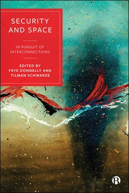 Abbildung von Donnelly / Schwarze | Security and Space | 1. Auflage | 2026 | beck-shop.de