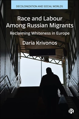 Abbildung von Krivonos | Race and Labour among Russian Migrants | 1. Auflage | 2026 | beck-shop.de