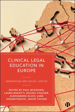 Abbildung von McKeown / Bugatti | Clinical Legal Education in Europe | 1. Auflage | 2026 | beck-shop.de
