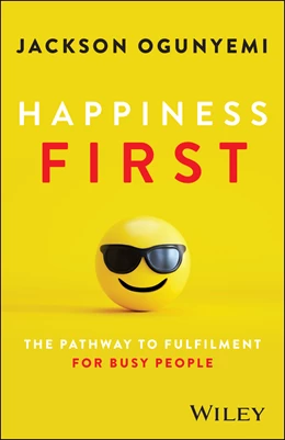 Abbildung von Ogunyemi | Happiness First | 1. Auflage | 2026 | beck-shop.de