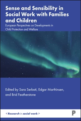 Abbildung von Serbati / Marthinsen | Sense and Sensibility in Social Work with Families and Children | 1. Auflage | 2026 | beck-shop.de