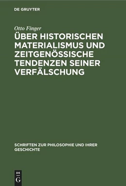 Abbildung von Finger | Über historischen Materialismus und zeitgenössische Tendenzen seiner Verfälschung | 1. Auflage | 2022 | beck-shop.de