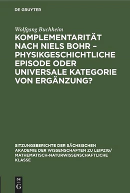 Abbildung von Buchheim | Komplementarität nach Niels Bohr - Physikgeschichtliche Episode oder universale Kategorie von Ergänzung? | 1. Auflage | 2022 | beck-shop.de