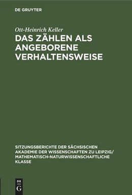 Abbildung von Keller | Das Zählen als angeborene Verhaltensweise | 1. Auflage | 2022 | beck-shop.de