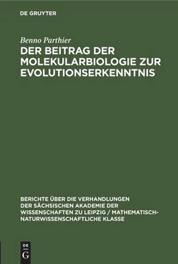 Abbildung von Parthier | Der Beitrag der Molekularbiologie zur Evolutionserkenntnis | 1. Auflage | 2022 | beck-shop.de