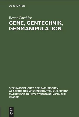 Abbildung von Parthier | Gene, Gentechnik, Genmanipulation | 1. Auflage | 2022 | beck-shop.de