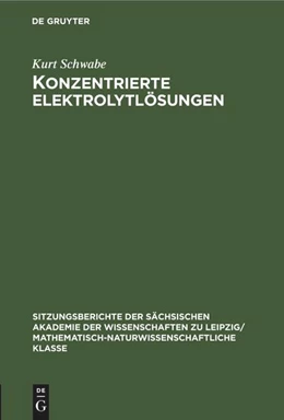 Abbildung von Schwabe | Konzentrierte Elektrolytlösungen | 1. Auflage | 2022 | beck-shop.de