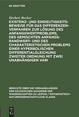 Abbildung von Becker | Existenz- und Eindeutigkeitsbeweise für das Differenzenverfahren zur Lösung des Anfangswertproblems, des gemischten Anfangs-Randwert- und des charakteristischen Problems einer hyperbolischen Differentialgleichung zweiter Ordnung mit zwei unabhängigen Vari | 1. Auflage | 2022 | beck-shop.de