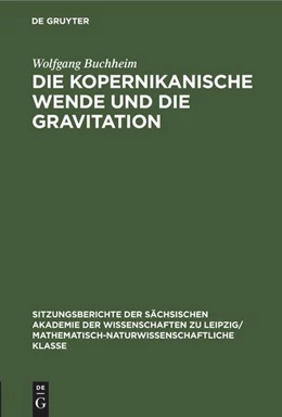 Abbildung von Buchheim | Die Kopernikanische Wende und die Gravitation | 1. Auflage | 2022 | beck-shop.de