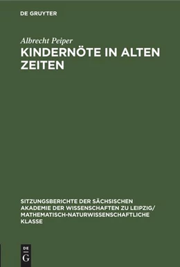 Abbildung von Peiper | Kindernöte in Alten Zeiten | 1. Auflage | 2022 | beck-shop.de
