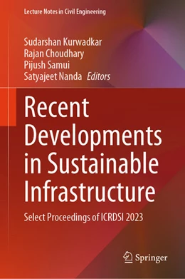 Abbildung von Kurwadkar / Choudhary | Recent Developments in Sustainable Infrastructure | 1. Auflage | 2025 | beck-shop.de