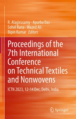 Abbildung von Alagirusamy / Das | Proceedings of the 7th International Conference on Technical Textiles and Nonwovens | 1. Auflage | 2025 | beck-shop.de